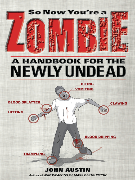 Title details for So Now You're a Zombie by John Austin - Available